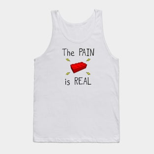 The PAIN is REAL Tank Top